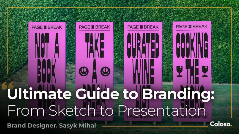 图片[1]-品牌设计终极指南：从草图到演示 | Coloso【中文字幕】-Heycg.cn
