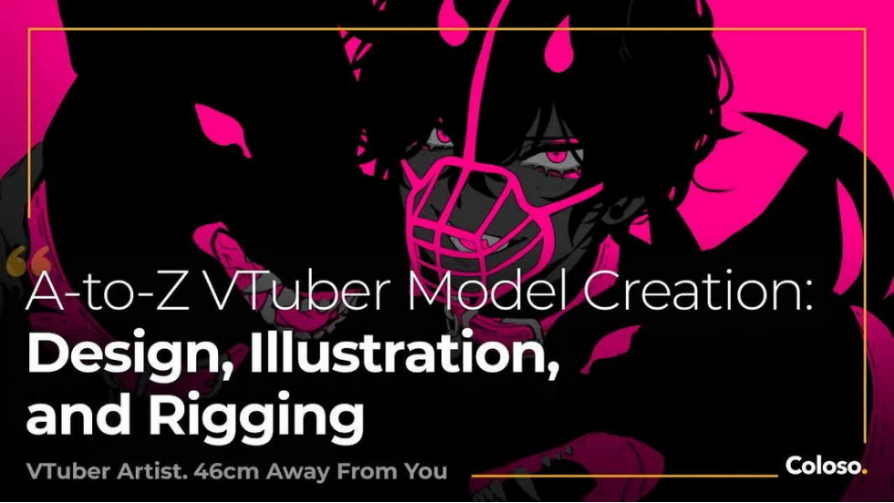 图片[1]-Vtuber模型一体化指南（设计、插图和绑定） | Coloso【中文字幕】-Heycg.cn