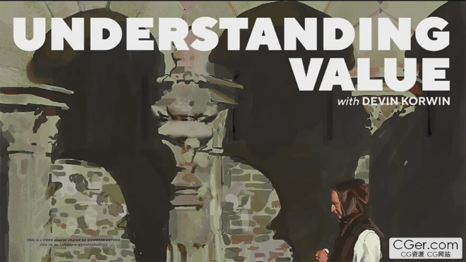 Underpaint 学院 - 德文·科尔温 理解绘画中的明暗关系教程-Heycg.cn